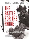 The Battle for the Rhine 1944